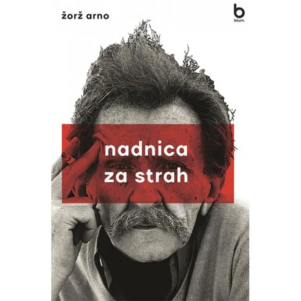 NADNICA ZA STRAH - Žorž Arno