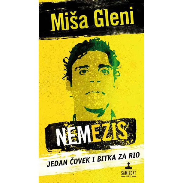 NEMEZIS Jedan čovek i bitka za Rio
