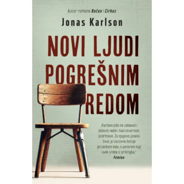 NOVI LJUDI POGREŠNIM REDOM - Jonas Karlson