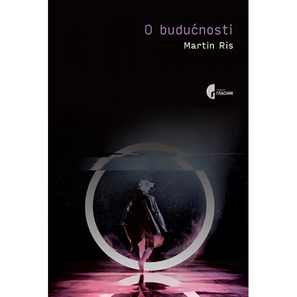 O BUDUĆNOSTI - Martin Ris