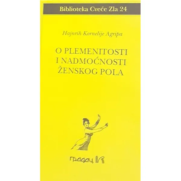 O PLEMENITOSTI I NADMOĆNOSTI ŽENSKOG POLA
