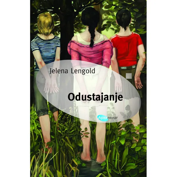 ODUSTAJANJE - Jelena Lengold