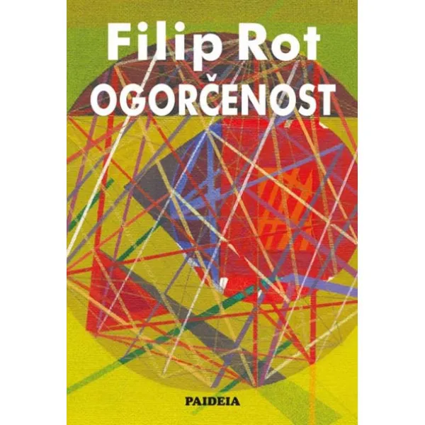 OGORČENOST - Filip Rot