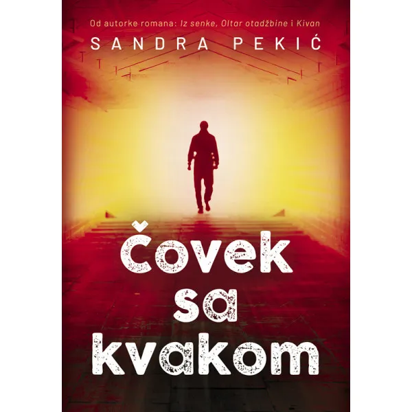 ČOVEK SA KVAKOM - Sandra Pekić