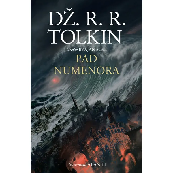 PAD NUMENORA - Džon Ronald Rejel Tolkin