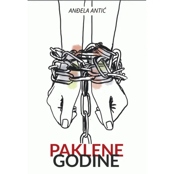PAKLENE GODINE - Anđela  Antić