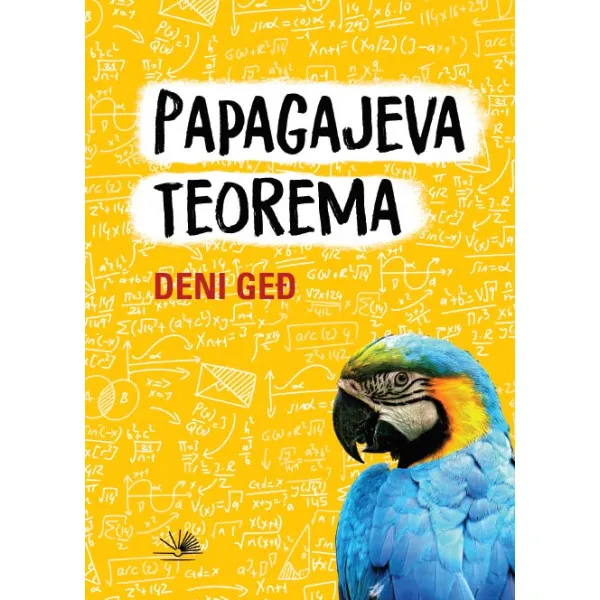 PAPAGAJEVA TEOREMA - Deni Geđ