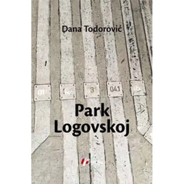 PARK LOGOVSKOJ - Dana Todorović