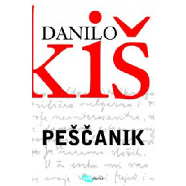 PEŠČANIK II IZDANJE - Danilo Kiš