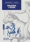 POLITIKA I VIZIJA - Šeldon Volin