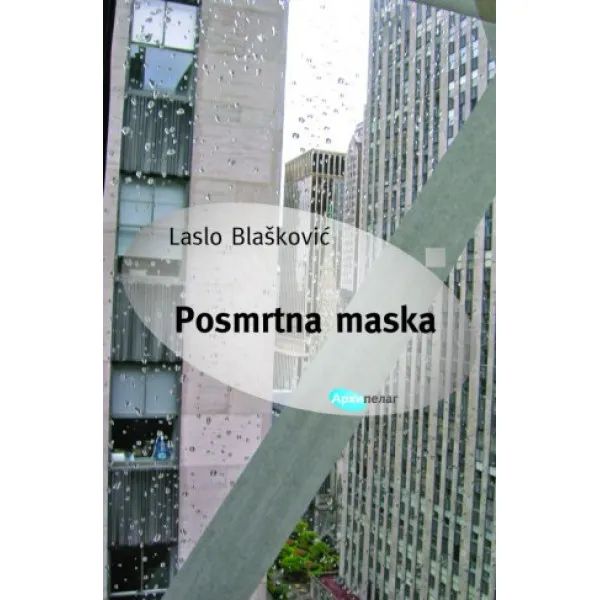 POSMRTNA MASKA - Laslo Blašković