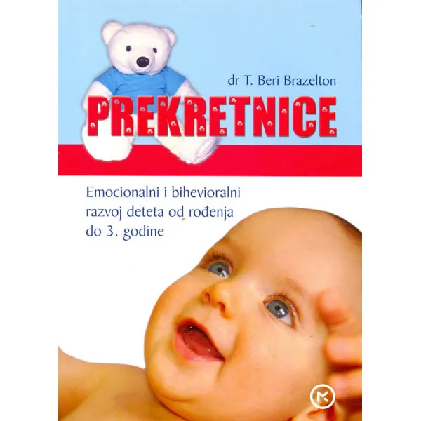 PREKRETNICE OD ROĐENJA DO TREĆE GODINE ŽIVOTA