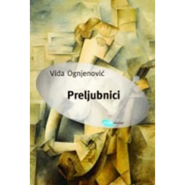 PRELJUBNICI - Vida Ognjenović
