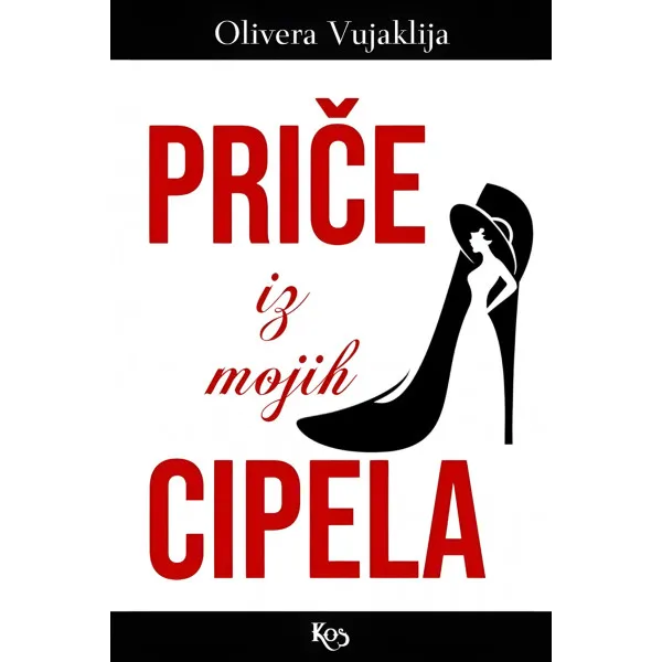 PRIČE IZ MOJIH CIPELA
