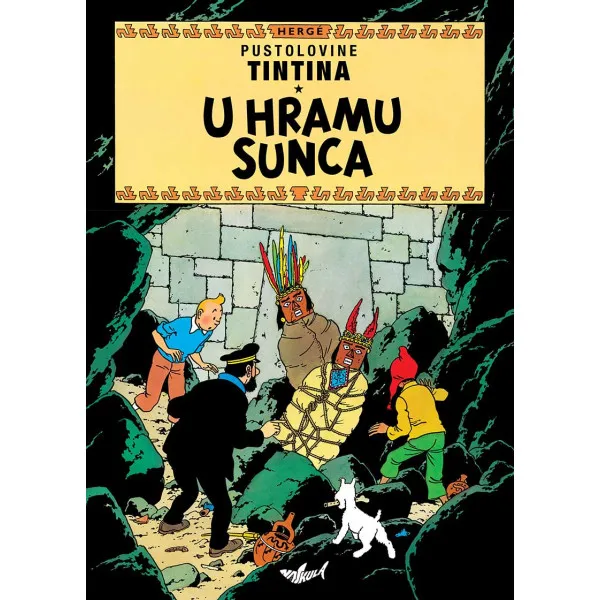PUSTOLOVINE TINTINA U Hramu Sunca