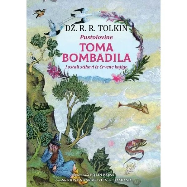 PUSTOLOVINE TOMA BOMBADILA - Džon Ronald Rejel Tolkin