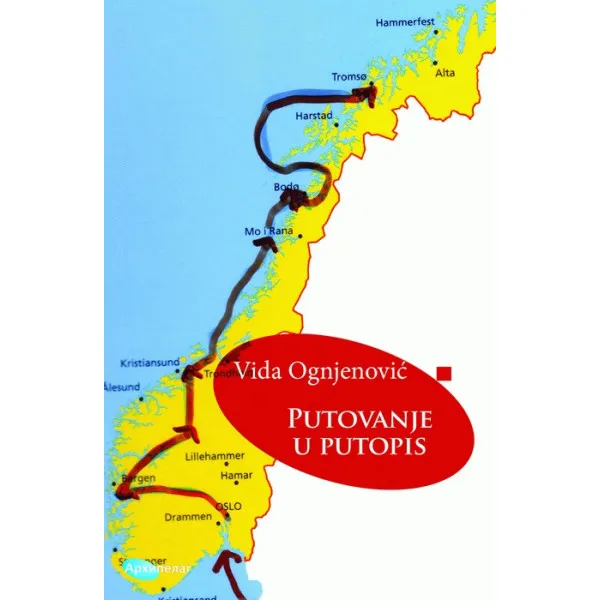 PUTOVANJE U PUTOPIS - Vida Ognjenović