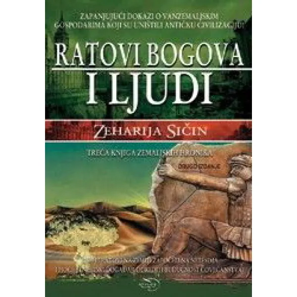 RATOVI BOGOVA I LJUDI II IZDANJE - Zeharija Sičin