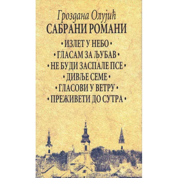 SABRANI ROMANI 1-6 - Grozdana Olujić