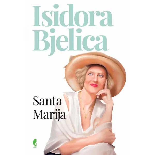SANTA MARIJA - Isidora Bjelica
