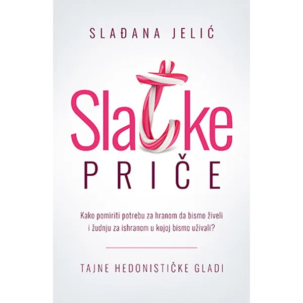 SLATKE PRIČE - Slađana Jelić