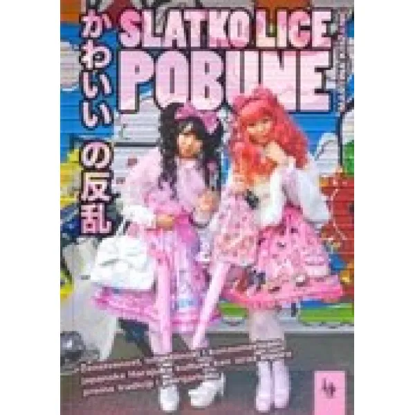 SLATKO LICE POBUNE