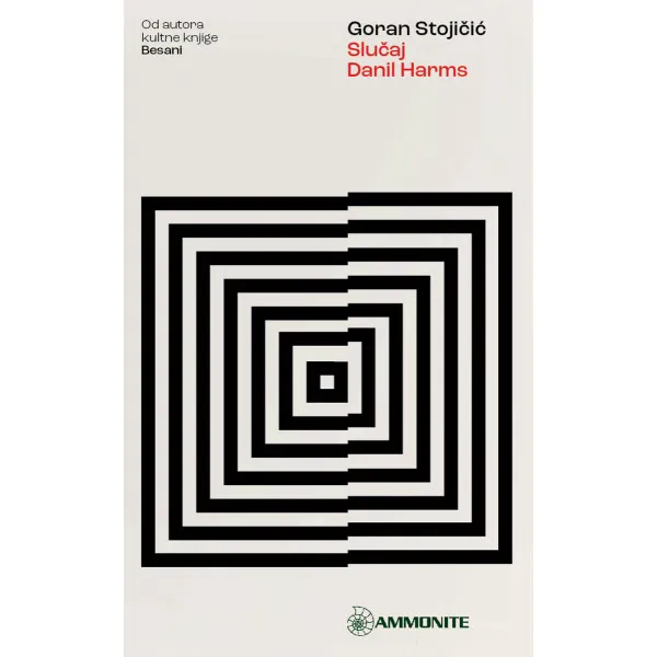 SLUČAJ DANIL HARMS - Goran Stojičić