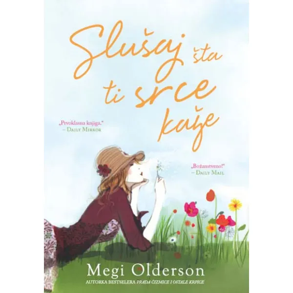 SLUŠAJ ŠTA TI SRCE KAŽE - Megi Olderson