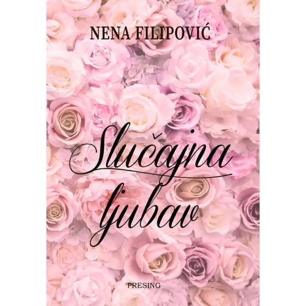 SLUČAJNA LJUBAV - Nena Filipović
