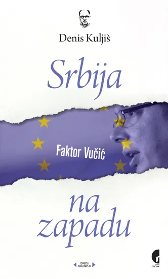 SRBIJA NA ZAPADU - Denis Kuljiš