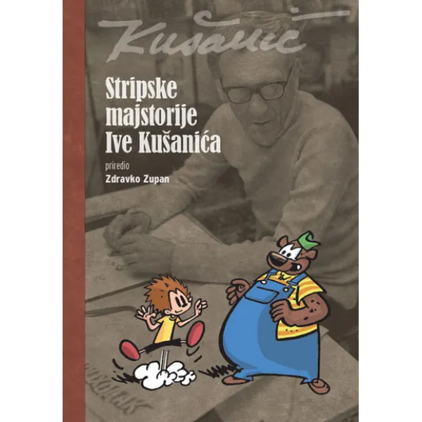 STRIPSKE MAJSTORIJE IVE KUŠANIĆA