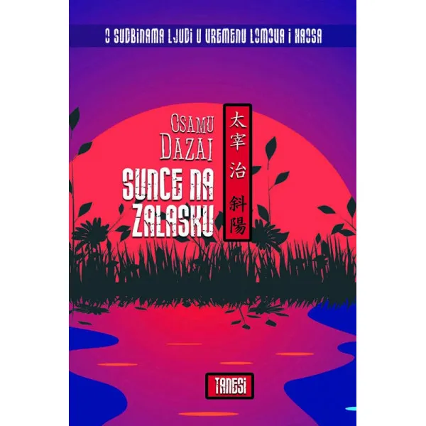 SUNCE NA ZALASKU - Osamu Dazai