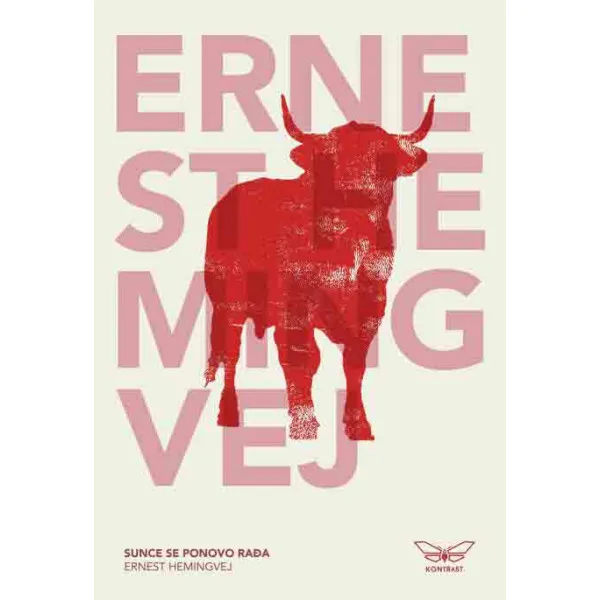 SUNCE SE PONOVO RAĐA - Ernest Hemingvej