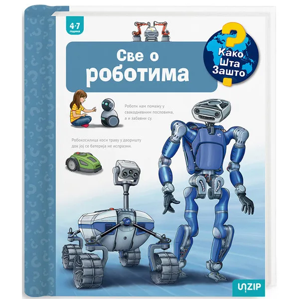 SVE O ROBOTIMA (KAKO? ŠTA? ZAŠTO?)