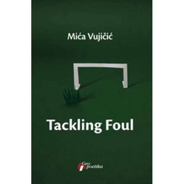 TACKLING FOUL - Mića Vujičić