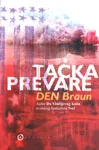 TAČKA PREVARE broš - Den Braun