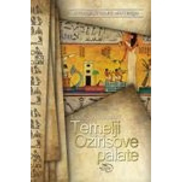 TEMELJI OZIRISOVE PALATE - Linda S. Robinson