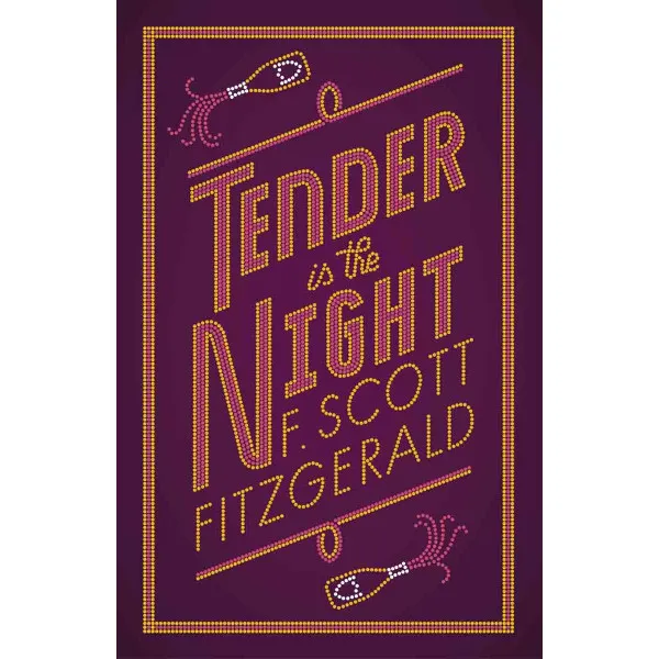 TENDER IS THE NIGHT