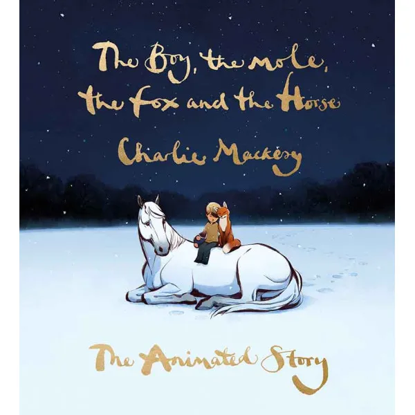 THE BOY THE MOLE THE FOX AND THE HORSE