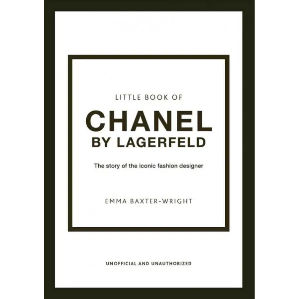 THE LITTLE BOOK OF CHANEL BY LAGERFELD