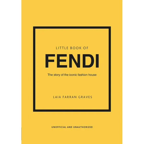 THE LITTLE BOOK OF FENDI