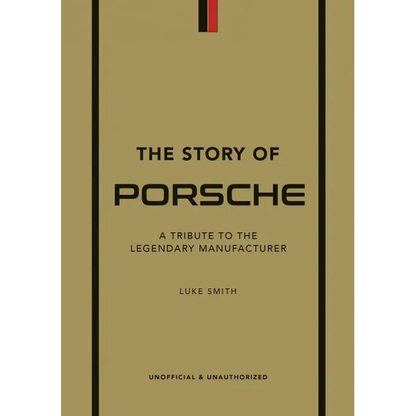 THE STORY OF PORSCHE