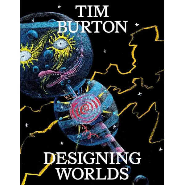 TIM BURTON Designing Worlds