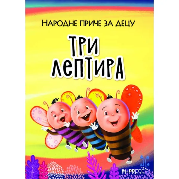 TRI LEPTIRA - priredila Sonja Žikić
