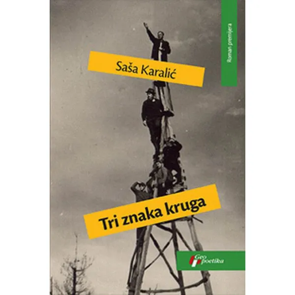TRI ZNAKA KRUGA - Saša Karalić