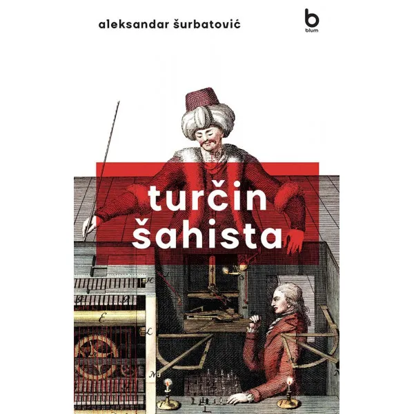 TURČIN ŠAHISTA - Aleksandar Šurbatović