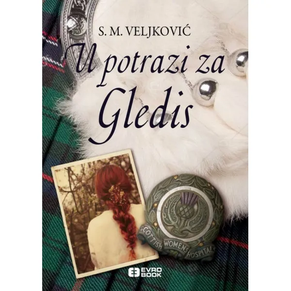 U POTRAZI ZA GLEDIS - S. M. Veljković