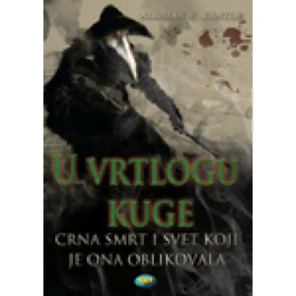 U VRTLOGU KUGE - Norman F. Kantor
