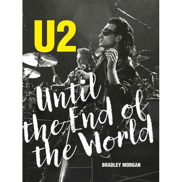 U2 Until the End of the World