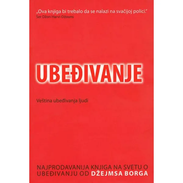 UBEĐIVANJE VEŠTINA UBEĐIVANJA LJUDI